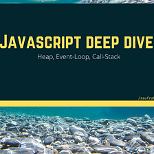 Deep Dive Into Javascript