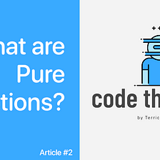 What are Pure Functions?