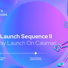 MantaPay Launches on Calamari Network