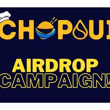 🕵️‍♂️ ChopSui Airdrop