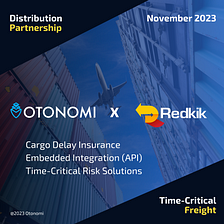 Otonomi and Redkik Forge Game-Changing Partnership in Logistics Insurance Industry