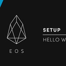 Set up EOS Smart Contract (Hello World!)