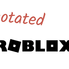The Annotated Roblox S-1