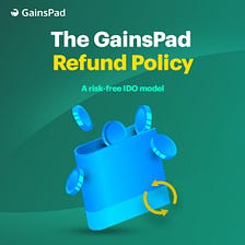 The GainsPad Refund Policy 👮