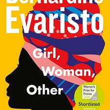 ‘Girl, Woman, Other’ by Bernadine Evaristo: how reviewing Evaristo’s novel should prompt a…