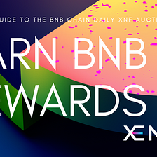 XENIFY: Earn BNB Rewards ✨