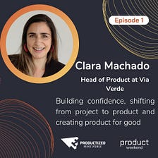 104: Product Weekend: Building confidence, shifting from project to product-led and doing product…