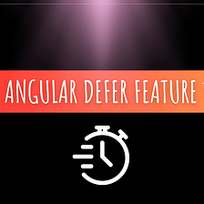 Angular new defer feature 🤯