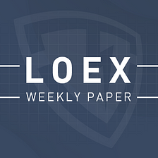 LOEX Operation Weekly(June 14, 2021- June 20, 2021)