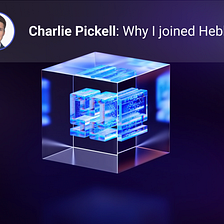 Charlie Pickell — Why I joined Hebbia