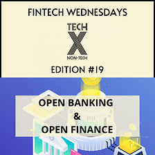 FinTech Wednesdays — Edition#19