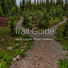 Case Study of Trail Guide