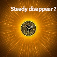 Stable price makes the cryptocurrency disappear