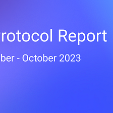 GT Protocol’s Report: September-October 2023