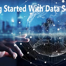 Getting Started with Data Science