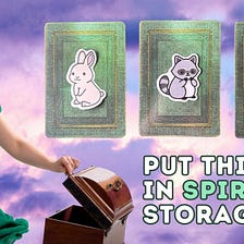 Put This in Spiritual Storage: Tarot Pick a Card
