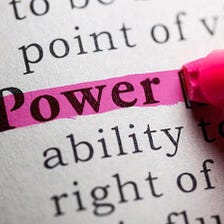 Why Having Power Is Not Only Good But Necessary