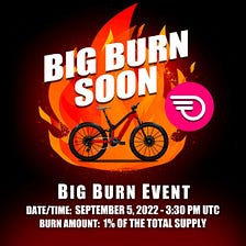 BikeN will Burn 1% of the total supply!