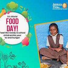Observing World Food Day with Akshaya Patra
