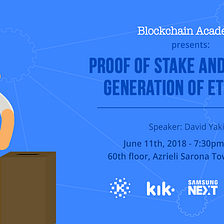 Proof of stake and the next generation of Ethereum — Blockchain Academy