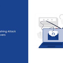 Pharming: A Form of Phishing Attack Exploiting Servers