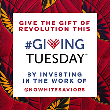GIVE THE GIFT OF REVOLUTION THIS #GIVINGTUESDAY