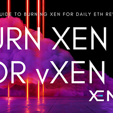 XENIFY: Burn XEN For vXEN 💥