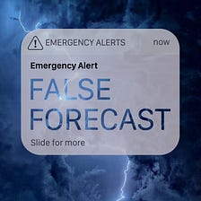 False Forecast