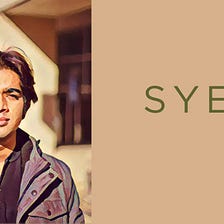 Syed’s Story of Exploring Life Beyond High School