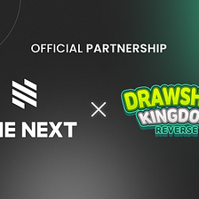 Drawshop Kingdom Reverse x LINE NEXT Strategic Partnership Agreement Announcement