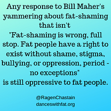 Bill Maher, James Cordon, and Fat-Shaming