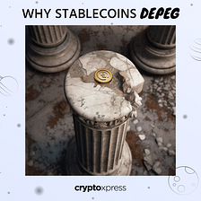 Why Stablecoins Lose Their Peg