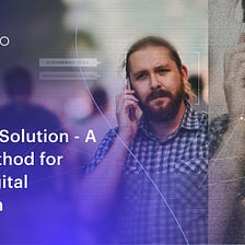 Video KYC Solution — A Secure Method for Digital Identification of Clients