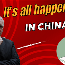 It’s all Happening: in China, right now