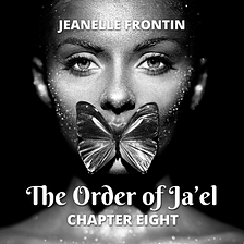 The Order of Ja’el — Chapter Eight