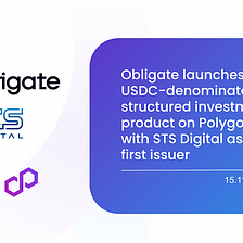 Obligate Launches First USDC-Denominated Structured Investment Product on Polygon