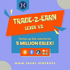 Lexer V2 on Arbitrum: Trade-2-Earn for ~$20k Rewards