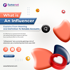 What Is An Influencer? Explains From Meaning And Definition To Notable Accounts