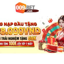009BET⭐️ Trang Chủ Chính Thức ✔️ Đăng Ký +【50K】