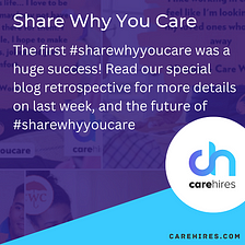 Share Why You Care: 1 week on