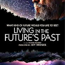 Movie Review — “Living in the Future’s Past”