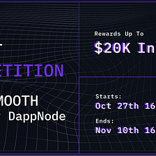 New Audit Competition With Smooth By Dappnode! Rewards Up To $20K in DAI