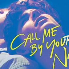 “Call Me By Your Name,” Made Me Feel Everything and Nothing All At Once
