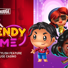 Introducing Trendy Time — the new stylish feature in Huuuge Casino