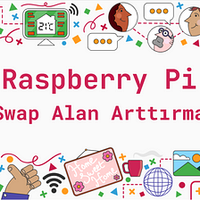 Raspberry Swap Alanını Arttırma