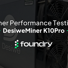 Miner Performance Testing: DesiweMiner K10 Pro