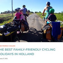 The Best Family-friendly Cycling Holidays in Holland