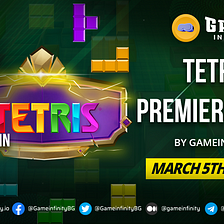Tetris Tournament Festivity With $200 PrizePool