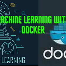 How To Run Machine Learning Model Top Of Docker Container