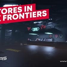 Stocked Up and Ready to Go: Stores in Dark Frontiers’ Various Outposts